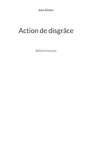 Action de disgrâce