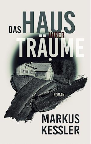 Das Haus ihrer Träume