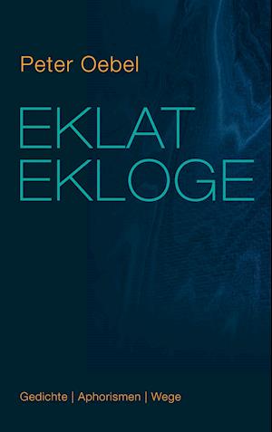 Eklat Ekloge