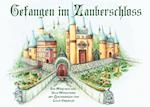 Gefangen im Zauberschloss