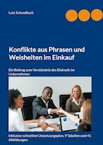 Konflikte aus Phrasen und Weisheiten im Einkauf