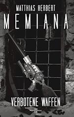 Memiana 9 - Verbotene Waffen