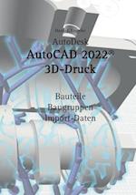 AutoCAD 2022 3D-Druck