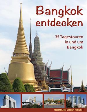 Bangkok entdecken