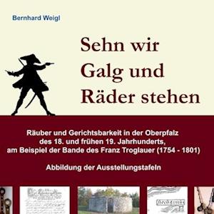 Sehn wir Galg und Räder stehen