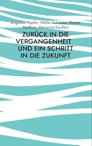 Zurück in die Vergangenheit