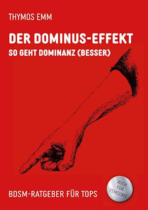 Der Dominus-Effekt