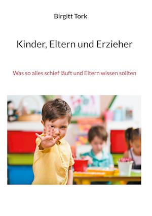 Kinder, Eltern und Erzieher