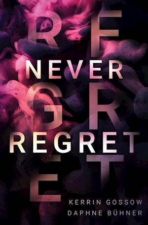 Never Regret