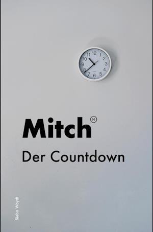 Mitch - Der Countdown