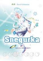 Snegurka. Neues Märchen 3
