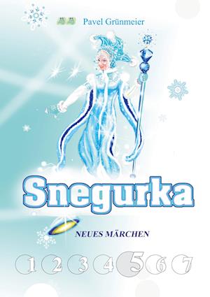 Snegurka. Neues Märchen 5