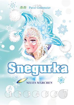 Snegurka. Neues Märchen 7