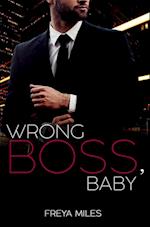 Wrong Boss, Baby