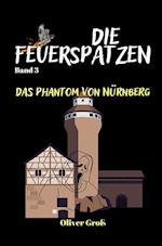 Die Feuerspatzen, Das Phantom von Nürnberg