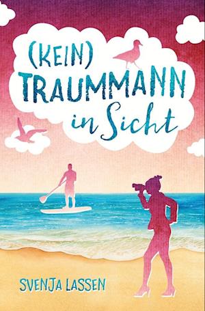 (Kein) Traummann in Sicht