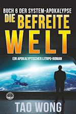 Die befreite Welt