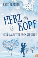 Herz über Kopf - Miss Valentine und die Liebe