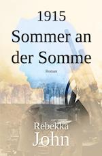 1915 - Sommer an der Somme