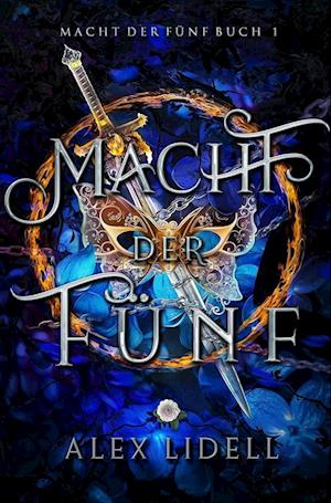 Macht der Fünf: Macht der Fünf Buch 1