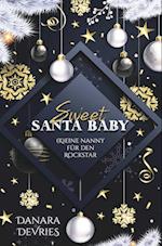Sweet Santa Baby - (K)eine Nanny für den Rockstar