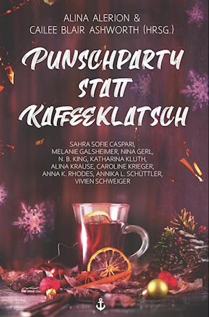 Punschparty statt Kaffeeklatsch