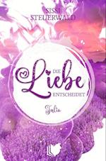 Die Liebe entscheidet - Julia