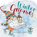 Winter Gnomes Coloring Book for Adults