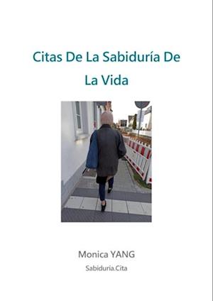 Citas De La Sabiduría De La Vida