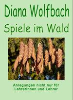 Spiele im Wald