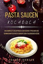 PASTA SAUCEN KOCHBUCH