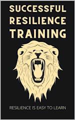 Successful Resilience Training