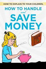 How to explain to your children, how to handle and save money