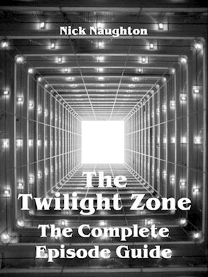 Twilight Zone - The Complete Episode Guide