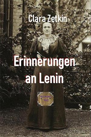 Erinnerungen an Lenin