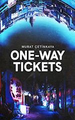 One-Way Tickets