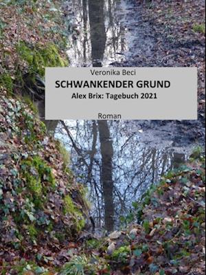 Schwankender Grund