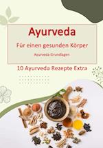 Ayurveda - für einen gesunden Körper