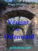 Vereint im Odenwald