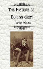 The Picture of Dorian Gray by Oscar Wilde: Uncensored Unabridged Edition Hardcover 