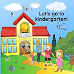 Let's go to kindergarten! 