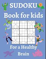 Sudoku Book for Kids / For a Healthy Brain