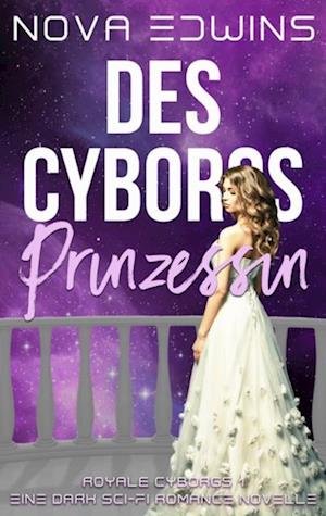 Des Cyborgs Prinzessin