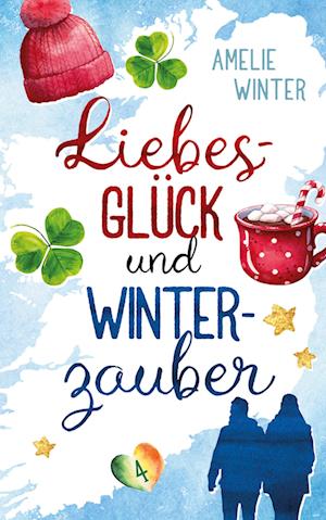 Liebesglück und Winterzauber