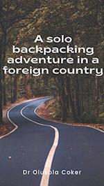 solo backpacking adventure in a foreign country