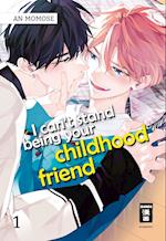 I can't stand being your Childhood Friend 01