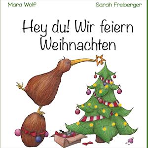 Hey du! Wir feiern Weihnachten