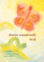 Maries wundervolle Welt