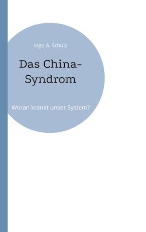 Das China-Syndrom