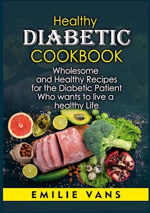 Healthy Diabetic Cookbook